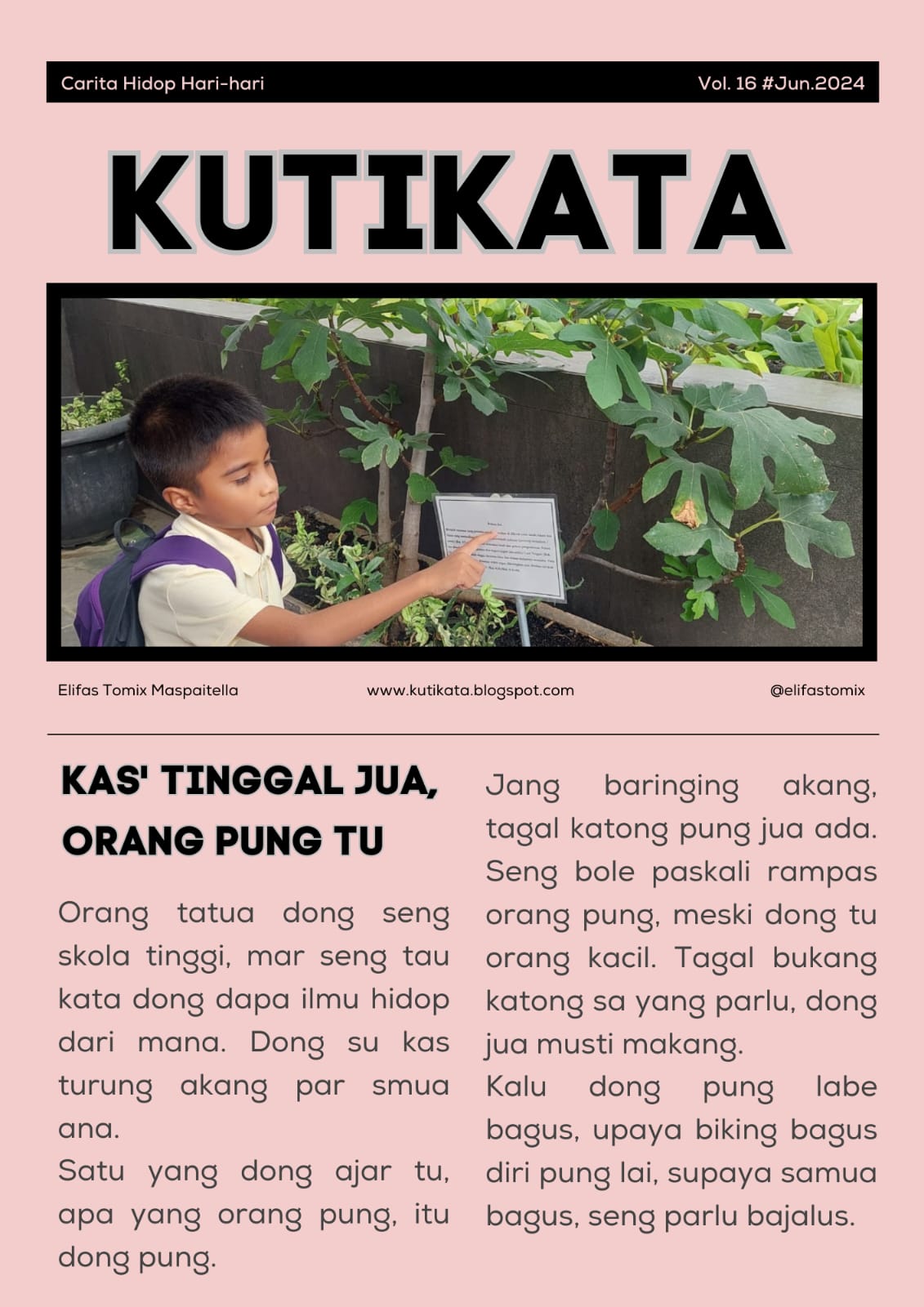 Kas' tinggal jua, orang pung tu